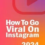 خرید و دانلود نسخه کامل کتاب How To Go Viral On Instagram: This book is about influencer content creation, social & digital media marketing, advertising, brand building, business growth tips, increasing followers & SEO guide.