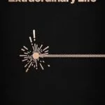 خرید و دانلود نسخه کامل کتاب How To Live An Extraordinary Life