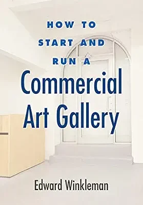 خرید و دانلود نسخه کامل کتاب How to Start and Run a Commercial Art Gallery