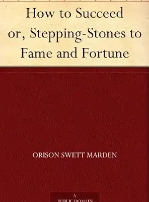 خرید و دانلود نسخه کامل کتاب How to Succeed or, Stepping-Stones to Fame and Fortune