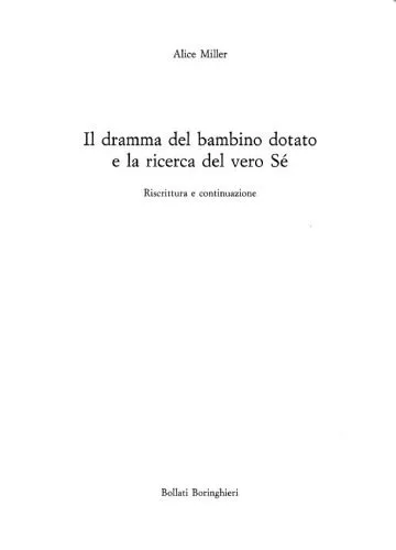 خرید و دانلود نسخه کامل کتاب Il dramma del bambino dotato e la ricerca del vero sè. Riscrittura e continuazione_68edb319d8adf.jpeg خرید و دانلود نسخه کامل کتاب Il dramma del bambino dotato e la ricerca del vero sè. Riscrittura e continuazione