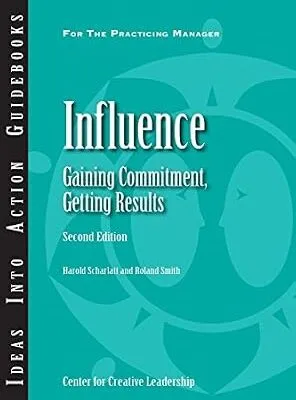 خرید و دانلود نسخه کامل کتاب Influence: Gaining Commitment, Getting Results (Second Edition) (J-B CCL (Center for Creative Leadership) Book 107)