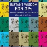 خرید و دانلود نسخه کامل کتاب 
Instant Wisdom for GPs: Pearls from All the Specialities 2nd Edition