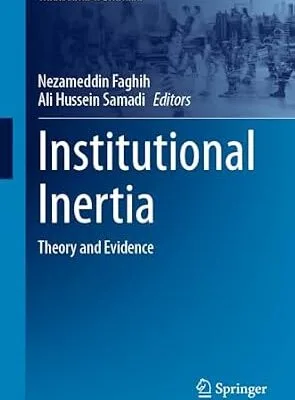 خرید و دانلود نسخه کامل کتاب Institutional Inertia: Theory and Evidence (Contributions to Economics)