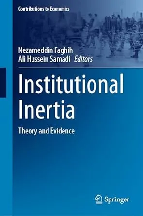 خرید و دانلود نسخه کامل کتاب Institutional Inertia: Theory and Evidence (Contributions to Economics)_6a757b026b383.jpeg خرید و دانلود نسخه کامل کتاب Institutional Inertia: Theory and Evidence (Contributions to Economics)