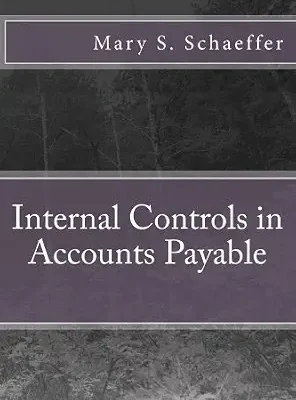 خرید و دانلود نسخه کامل کتاب Internal Controls in Accounts Payable