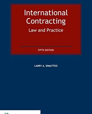 خرید و دانلود نسخه کامل کتاب International Contracting: Law and Practice 5th Edition