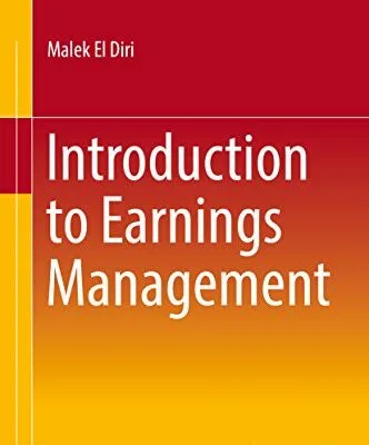 خرید و دانلود نسخه کامل کتاب Introduction to Earnings Management 1st ed. 2018 Edition