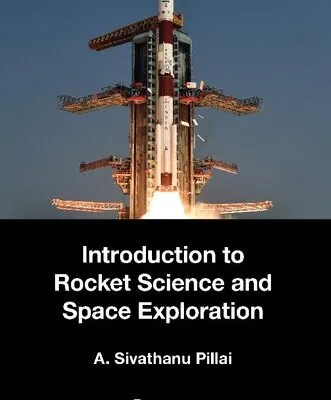 خرید و دانلود نسخه کامل کتاب Introduction to Rocket Science and Space Exploration