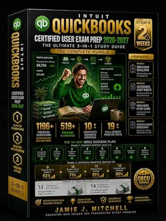 خرید و دانلود نسخه کامل کتاب Intuit QuickBooks Certified User Exam Prep 2026-2027: The 3-in-1 Bible: 1200+ Practice Questions with Detailed Answer Explanations, 19 Full-Length Mock Exams, 519+ Flashcards, Proven Test Strategies_6a65f548c0787.webp خرید و دانلود نسخه کامل کتاب Intuit QuickBooks Certified User Exam Prep 2026-2027: The 3-in-1 Bible: 1200+ Practice Questions with Detailed Answer Explanations, 19 Full-Length Mock Exams, 519+ Flashcards, Proven Test Strategies