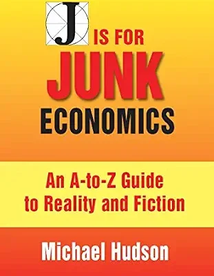 خرید و دانلود نسخه کامل کتاب J IS FOR JUNK ECONOMICS: A Guide To Reality In An Age Of Deception