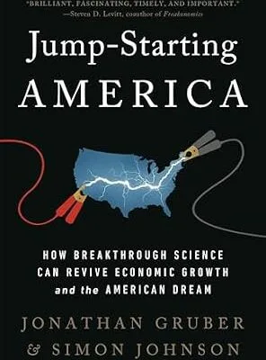 خرید و دانلود نسخه کامل کتاب Jump-Starting America: How Breakthrough Science Can Revive Economic Growth and the American Dream