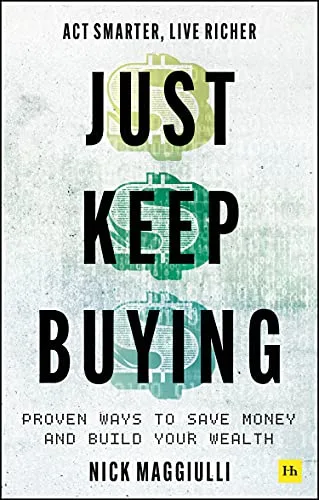 خرید و دانلود نسخه کامل کتاب Just Keep Buying: Proven ways to save money and build your wealth Kindle Edition_6a8d37f5946e8.jpeg خرید و دانلود نسخه کامل کتاب Just Keep Buying: Proven ways to save money and build your wealth Kindle Edition
