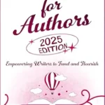 خرید و دانلود نسخه کامل کتاب Kickstarter for Authors, 2nd Edition: Empowering Writers to Fund and Flourish