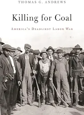 خرید و دانلود نسخه کامل کتاب Killing for Coal: America’s Deadliest Labor War