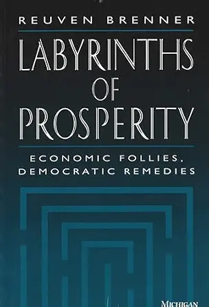 خرید و دانلود نسخه کامل کتاب Labyrinths of Prosperity: Economic Follies, Democratic Remedies_6a8512ec13053.webp خرید و دانلود نسخه کامل کتاب Labyrinths of Prosperity: Economic Follies, Democratic Remedies