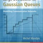 خرید و دانلود نسخه کامل کتاب Large deviations for Gaussian queues: modelling communication networks