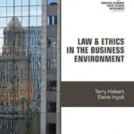 خرید و دانلود نسخه کامل کتاب Law and Ethics in the Business Environment (Cengage Learning Legal Studies in Business)