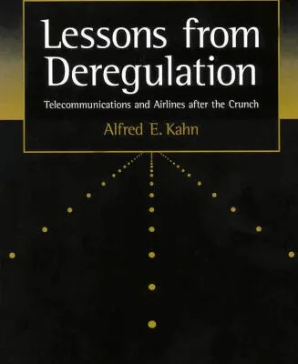 خرید و دانلود نسخه کامل کتاب Lessons from Deregulation: Telecommunications and Airlines After the Crunch