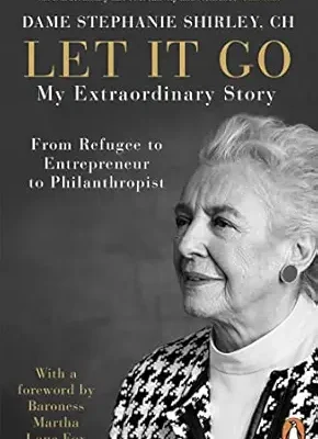 خرید و دانلود نسخه کامل کتاب Let It Go: My Extraordinary Story – From Refugee to Entrepreneur to Philanthropist