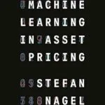 خرید و دانلود نسخه کامل کتاب Machine Learning in Asset Pricing (Princeton Lectures in Finance Book 8)