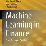 خرید و دانلود نسخه کامل کتاب Machine Learning in Finance: From Theory to Practice 1st ed. 2020 Edition