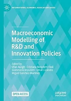 خرید و دانلود نسخه کامل کتاب Macroeconomic Modelling of R&D and Innovation Policies (International Economic Association Series)