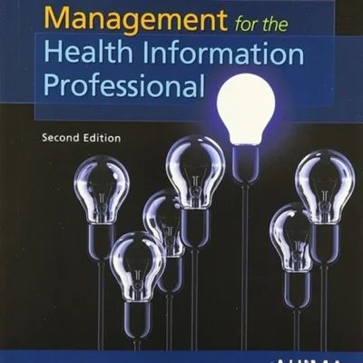 خرید و دانلود نسخه کامل کتاب 
Management for the Health Information Professional 2nd Edition