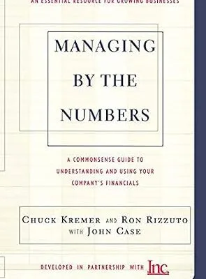 خرید و دانلود نسخه کامل کتاب Managing By The Numbers: A Commonsense Guide To Understanding And Using Your Company’s Financials
