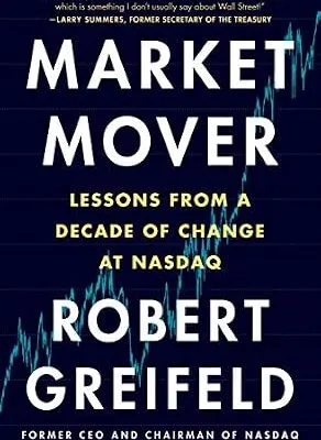 خرید و دانلود نسخه کامل کتاب Market Mover: Lessons from a Decade of Change at Nasdaq