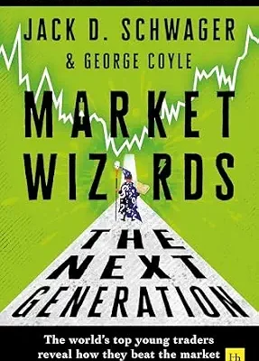 خرید و دانلود نسخه کامل کتاب Market Wizards: The Next Generation: The world’s top young traders reveal how they beat the market