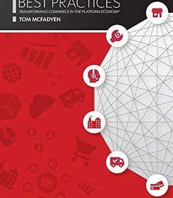 خرید و دانلود نسخه کامل کتاب Marketplace Best Practices: Transforming Commerce in the Platform Economy Kindle Edition