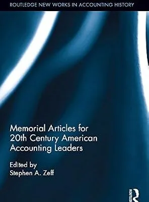 خرید و دانلود نسخه کامل کتاب Memorial Articles for 20th Century American Accounting Leaders (Routledge New Works in Accounting History)