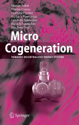 خرید و دانلود نسخه کامل کتاب Micro Cogeneration: Towards Decentralized Energy Systems_692e6bfd5d933.jpeg خرید و دانلود نسخه کامل کتاب Micro Cogeneration: Towards Decentralized Energy Systems
