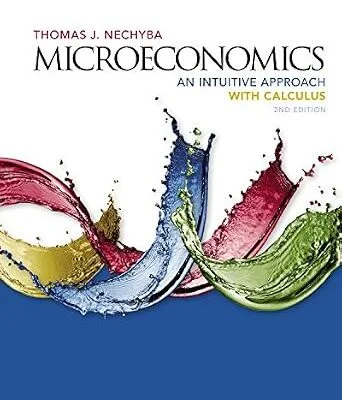 خرید و دانلود نسخه کامل کتاب Microeconomics: An Intuitive Approach with Calculus