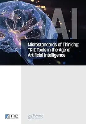 خرید و دانلود نسخه کامل کتاب Microstandards of Thinking: TRIZ Tools in the Age of Artificial Intelligence