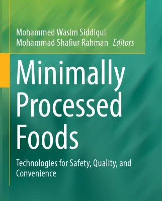 خرید و دانلود نسخه کامل کتاب Minimally Processed Foods: Technologies for Safety, Quality, and Convenience