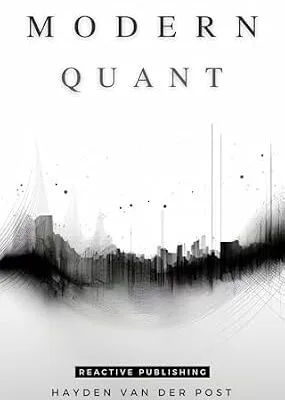 خرید و دانلود نسخه کامل کتاب Modern Quant: Quantitative Finance with Python: A Sophiticaticated Guide For The Finance Professional In 2024