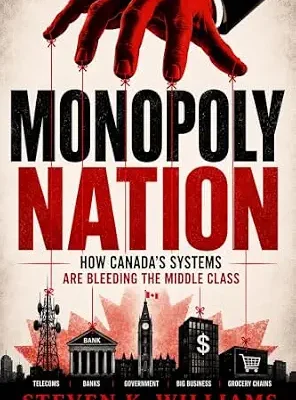 خرید و دانلود نسخه کامل کتاب Monopoly Nation: How Canada’s Most Significant Systems Are Bleeding Its People