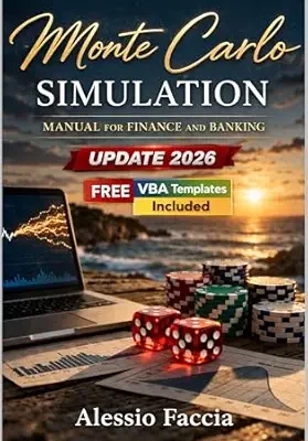 خرید و دانلود نسخه کامل کتاب MONTE CARLO SIMULATION MANUAL FOR FINANCE AND BANKING: Integrating MS Excel, VBA, and Power BI
