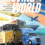 خرید و دانلود نسخه کامل کتاب Moving the World: How the Supply Chain’s Evolution Affects Us All