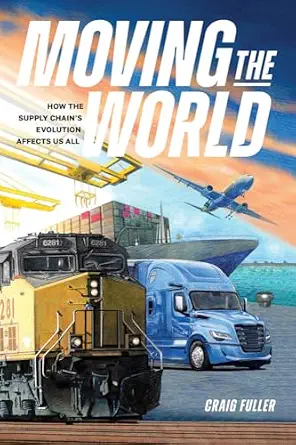خرید و دانلود نسخه کامل کتاب Moving the World: How the Supply Chain’s Evolution Affects Us All_6a813d2de6b1a.webp خرید و دانلود نسخه کامل کتاب Moving the World: How the Supply Chain’s Evolution Affects Us All