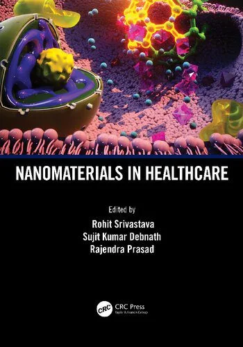 خرید و دانلود نسخه کامل کتاب Nanomaterials in Healthcare_68f4c8a64ed2e.jpeg خرید و دانلود نسخه کامل کتاب Nanomaterials in Healthcare