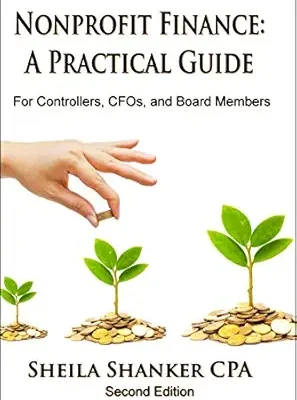 خرید و دانلود نسخه کامل کتاب Nonprofit Finance: A Practical Guide – For Controllers, CFOs, and Board Members – Second Edition
