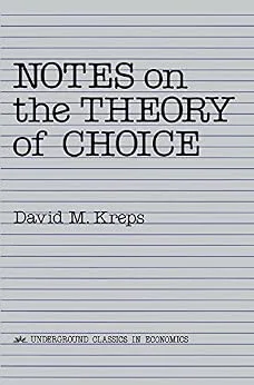 خرید و دانلود نسخه کامل کتاب Notes On The Theory Of Choice (Underground Classics in Economics)