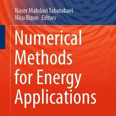 خرید و دانلود نسخه کامل کتاب 
Numerical Methods for Energy Applications