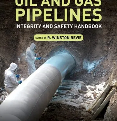 خرید و دانلود نسخه کامل کتاب Oil and gas pipelines : integrity and safety handbook