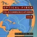 خرید و دانلود نسخه کامل کتاب Optical Fiber Telecommunications III (Volume A)