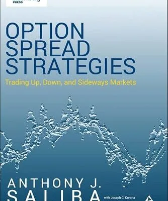 خرید و دانلود نسخه کامل کتاب Option Spread Strategies: Trading Up, Down, and Sideways Markets (Bloomberg Financial Book 63)