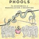 خرید و دانلود نسخه کامل کتاب Phishing for Phools: The Economics of Manipulation and Deception